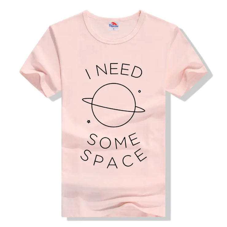 "I Need Some Space Short Sleeve T-Shirt"