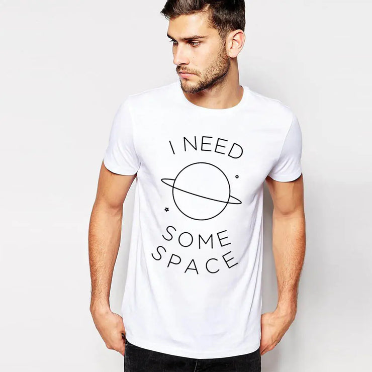 "I Need Some Space Short Sleeve T-Shirt"
