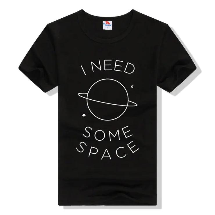 "I Need Some Space Short Sleeve T-Shirt"