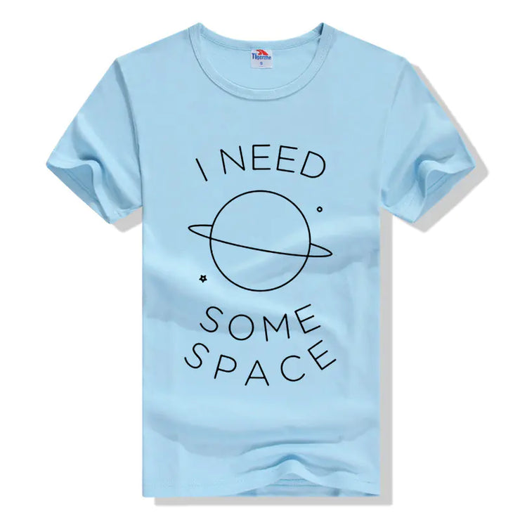 "I Need Some Space Short Sleeve T-Shirt"