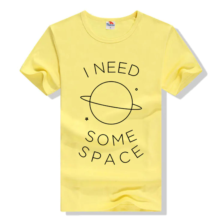 "I Need Some Space Short Sleeve T-Shirt"