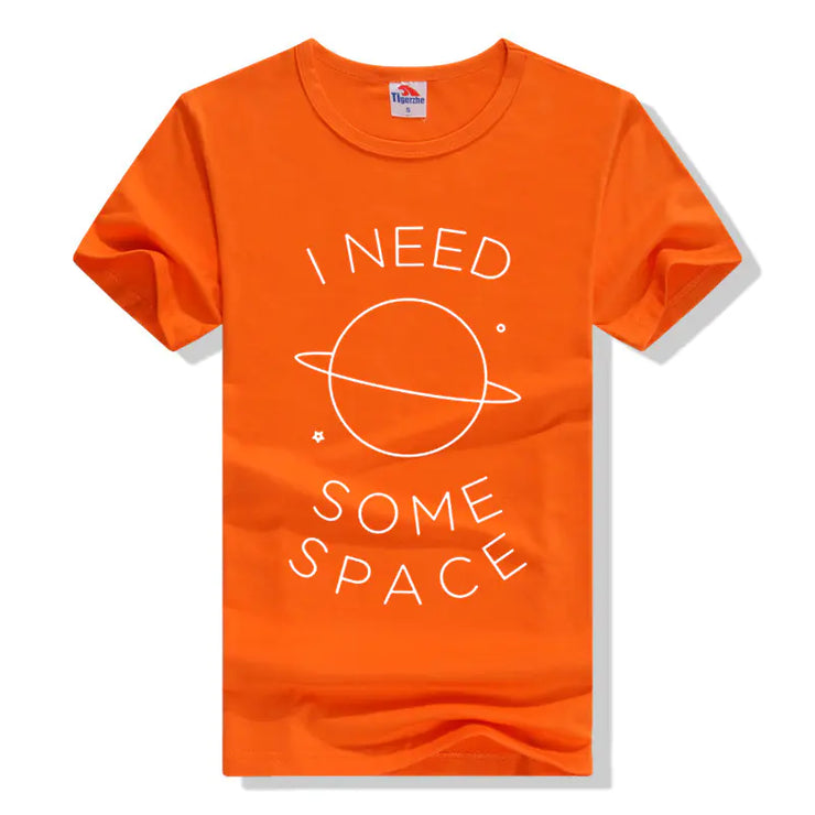 "I Need Some Space Short Sleeve T-Shirt"