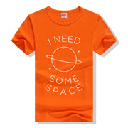 "I Need Some Space Short Sleeve T-Shirt"